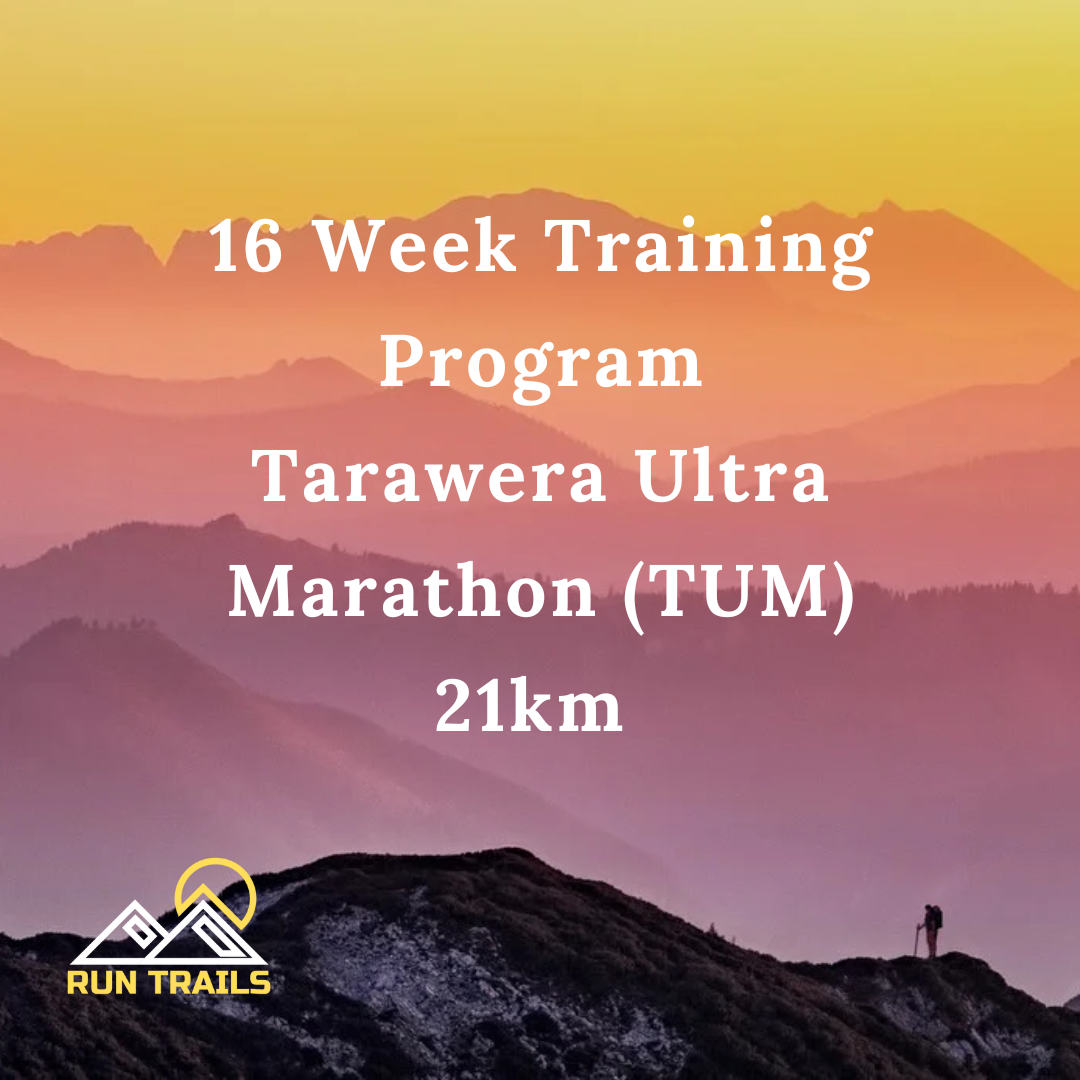 Tarawera Ultra Trail New Zealand 21km 16 Week Training Plan